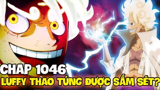 [PHÂN TÍCH OP 1046 ] SỨC MẠNH THAO TÚNG SẤM SÉT CỦA LUFFY?! | ZORO TỬ NẠN?!