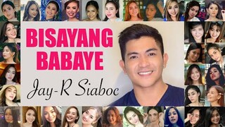 Jay-R Siaboc - BISAYANG BABAYE (Kuya Bryan - OBM)