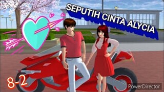 seputih cinta Alycia # 8-2 || sakura school simulator