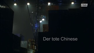 Tatort - Der tote Chinese