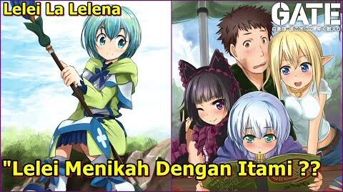 10 FAKTA MENARIK TENTANG LELEI LA LELENA _ BAHAS GATE JIETAI KANOCHI NITE KAKU TATAKAERI