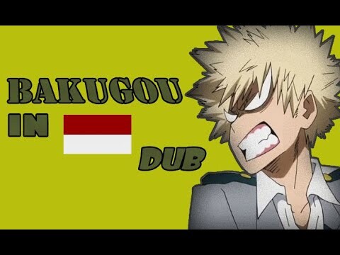 Bakugou compilation in Indo dub (Boku No Hero Academia Season 1)