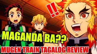Demon Slayer Mugen Train Tagalog Review