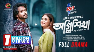 Agnishikha Bangla New Natok #Yash Rohan #Tanjim Saiara Totini #bangla new natok 2025