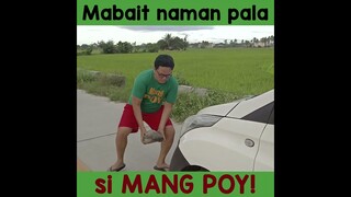 Mabait Naman Pala Si Mang Poy