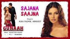 Sajana Saajna - HD Music Video | Alka Yagnik | Abhijeet | Bipasha B | Dino Morea | Gunaah | Dekho HD