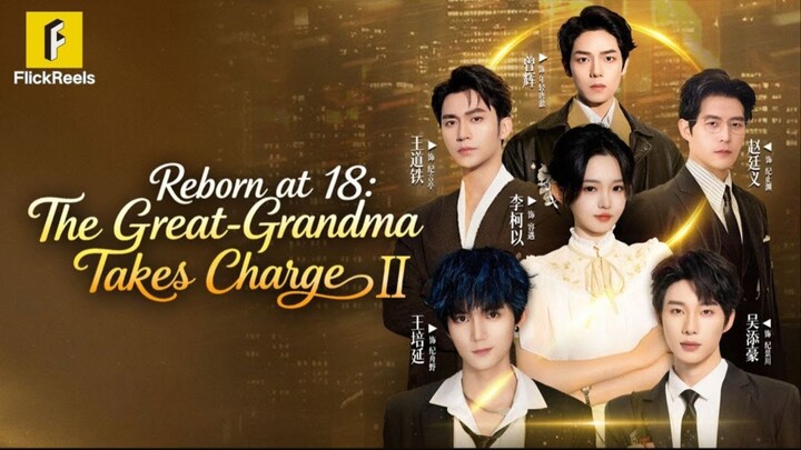 Reborn At 18 The Great Grandma Takes Charge SEASON 2
