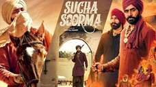 Sucha Soorma | New Punjabi Movie 2024 | Babbu Maan | Sarbjit Cheema | Jag Singh | Superhit Movie