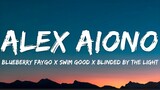 Blueberry Faygo, Swim Good & Blinded by The Light - Alex Aiono Mashup (Lyrics)