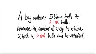 prpob stat A bag contains 5 black balls  6 red balls. Determine the number of ways in which ...