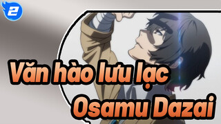 [Văn hào lưu lạc] Osamu Dazai - Boku ga Shinou to Omotta no Wa_2