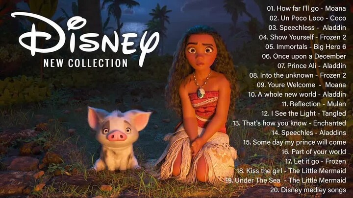 Disney Music Collection ⭐Disney Songs 2023 ✨ Relaxing music How far will I go , I see the light