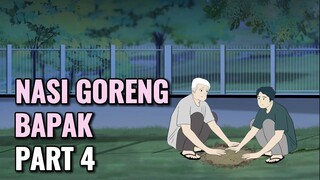 NASI GORENG BAPAK PART 4 - Animasi Sekolah