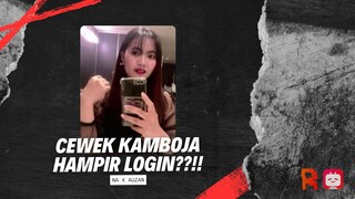 Cewek Kamboja Login??!!