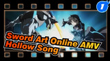 [Sword Art Online AMV] Hollow Song_1