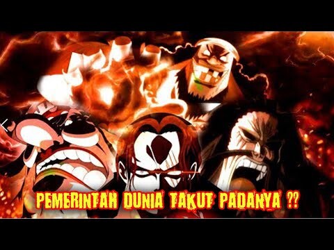 ALASAN KUAT !! Pemerintah Dunia "TAKUT" Pada Yonkou ( One piece )