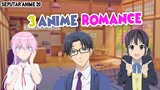 3 Anime Romance yang buat kalian SALTING NONTONNYA.