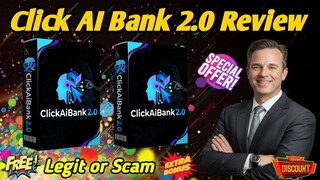 Click AI Bank 2.0 Review – Can It Really Build Sites in 3 Clicks?
