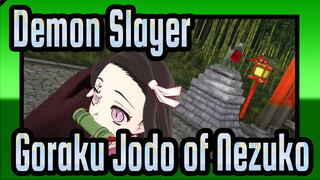 Demon Slayer|[MMD]Goraku Jodo of Nezuko