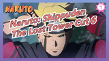 [Naruto: Shippuden] Movie 7, The Lost Tower Cut 6_1