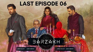 Barzakh | Last Episode 06 | Fawad Khan - Sanam Saeed | Zee Zindagi