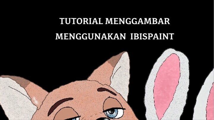 TUTORIAL MENGGAMBAR MENGGUNAKAN IBISPAINT #1