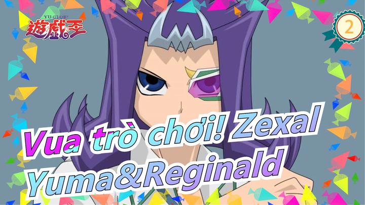 [Vua trò chơi! Zexal] Yuma&Reginald - Shinkai Shoujo_2