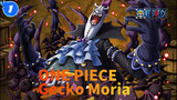 ONE PIECE  
Gecko Moria_1