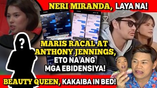 MARIS AT ANTHONY JENNINGS, KAYA NAMAN PALA! 🔴 NERI MIRANDA, LAYA NA! 🔴 BEAUTY QUEEN, WEIRD!