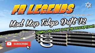 FR LEGENDS | NEW MOD MAP | TOKYO DRIFT V2