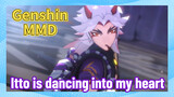 [Genshin MMD] Itto is dancing into my heart