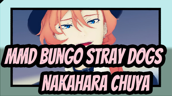 [MMD Bungo Stray Dogs] Berang-berang Nakahara Chuya