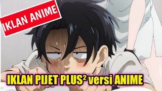 Anime ini gw edit sampe jadi "iklan PIJET! 🤣"