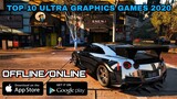TOP 10 ULTRA GRAPHICS GAMES 2020 OFFLINE/ONLINE FOR ANDRIOD AND IOS