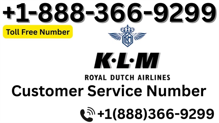 FuLL List® of KLM Airlines Customer Service™ USA Contact Numbers: A New Step by step guide