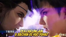 Huo Yuhao vs Ji juechan Ngeri banget Pertarungan 2 Jenius🔥