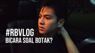 Bicara Soal Botak Di Sinetron #RBVLOG eps.9