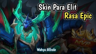 10 Skin Elit Dengan Model dan Efek Skill TERBAIK