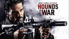 WATCH MOVIE: Hounds of war trailer: link in the description: