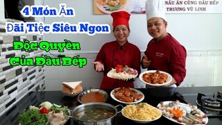 4 Món Ăn Đãi Tiệc siêu Hấp Dẫn dành cho nữ Đầu bếp 17 năm trong nghề | Món Ăn Đãi Tiệc