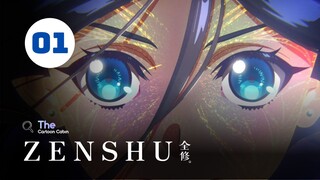 Tập 1| Zenshu【 Vietsub 】