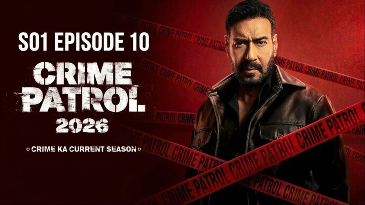 Crime_Patrol_2026_Season__S01_Ep_10_Hindi_Series