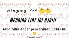 bingung??? mending liat ini aja!!