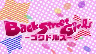 Back Street Girls: Gokudols | Episode #8 English sub