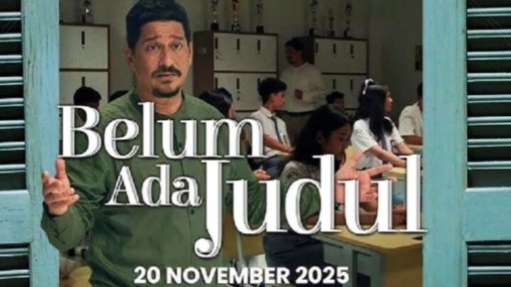 [MOVIE] BELUM ADA JUDUL - Film Indonesia Seru Inspirasi Dari Lagu Iwan Fals. - Review