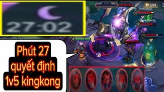 Phút 27 pha quyết định hang Kingkong | một mình lao vào 5 người team bạn - Hùng BK