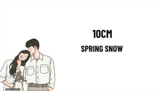 [Sub Indo] 10cm - Spring Snow (Lirik terjemahan) [Lovely Runner OST Part 8]