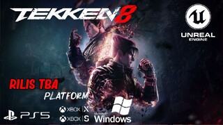 Tekken 8 [ Rilis TBA ] Bantu follow ngan biar gk akun mati 🗿🗿