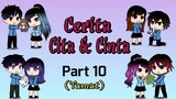 Cerita Cita & Cinta (Part 10 : The End) ||Gacha Life|| [With Sub English]