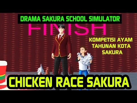 Chicken Race Sakura - Drama Sakura School Simulator Terbaru